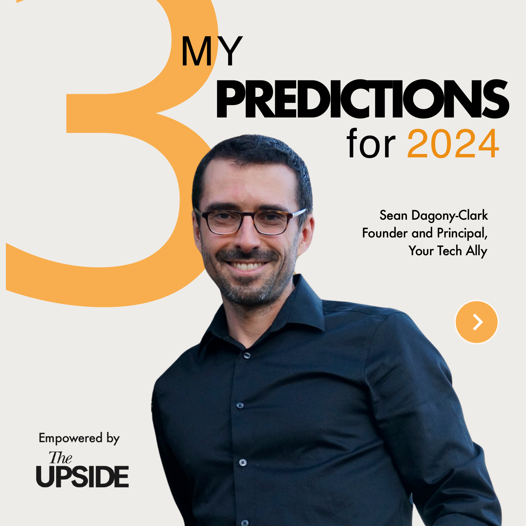 My 3 Predictions for 2024 — Sean Dagony-Clark, Your Tech Ally